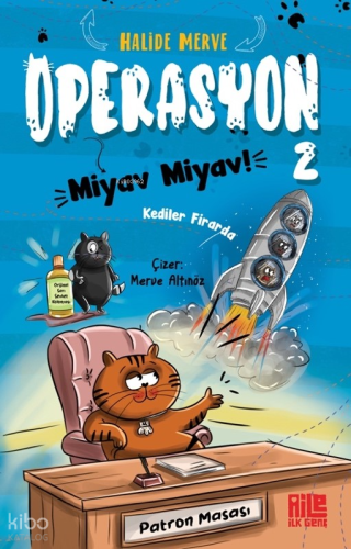 Operasyon Miyav Miyav 2;Kediler Firarda Halide Merve