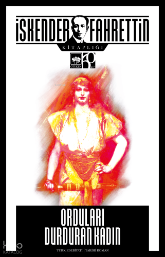 Orduları Durduran Kadın İskender Fahrettin Sertelli