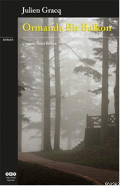 Ormanda Bir Balkon