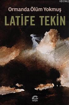 Ormanda Ölüm Yokmuş