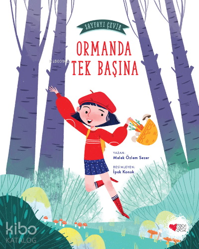 Ormanda Tek Başına ;Sayfayı Çevir 1 Melek Özlem Sezer
