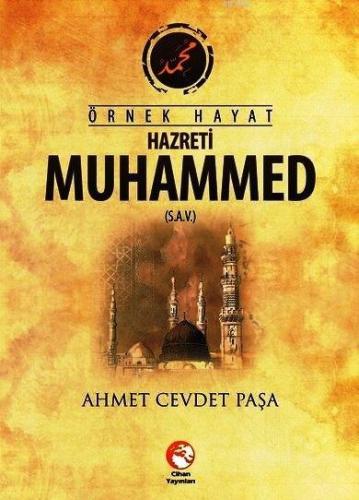 Örnek Hayat Hazreti Muhammed (s.a.v.)