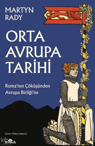 Orta Avrupa Tarihi Martyn Rady