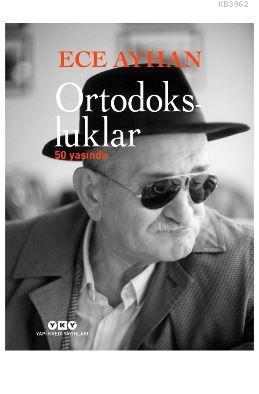Ortodoksluklar 50 Yaşında