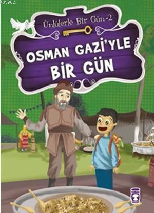 Osman Gazi'yle Bir Gün Mustafa Orakçı