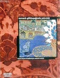 Osmanlı Gökkuşağında Gezinti