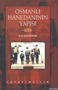 Osmanlı Hanedanının Yapısı