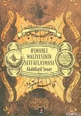 Osmanlı Maliyesinin Şeffaflaşması