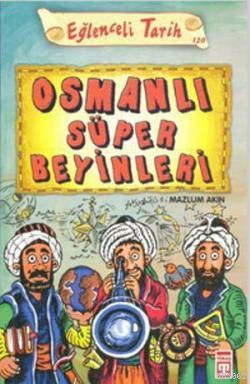 Osmanlı Süper Beyinleri Mazlum Akın