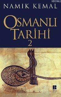 Osmanlı Tarihi 2 Namık Kemal