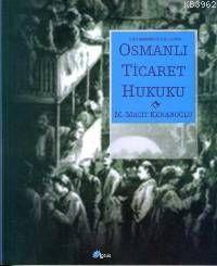 Osmanlı Ticaret Hukuku