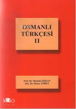 Osmanlı Türkçesi II Mustafa Özkan