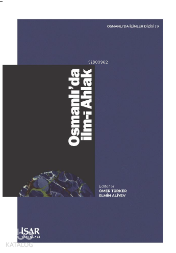 Osmanlı'da İlm-i Ahlak