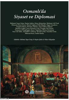 Osmanlı'da Siyaset ve Diplomasi Haşim Şahin