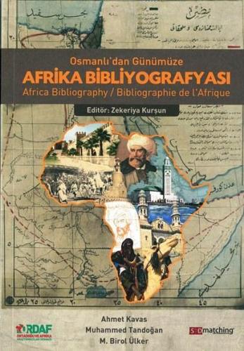Osmanlı'dan Günümüze Afrika Bibliyografyası Ahmet Kavas
