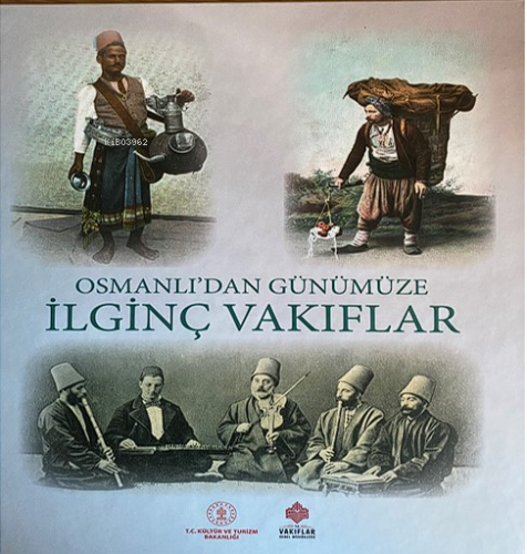 Osmanlı'dan Günümüze İlginç Vakıflar