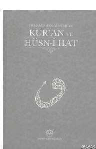 Osmanlıdan Günümüze Kuran Ve Hüsni Hat