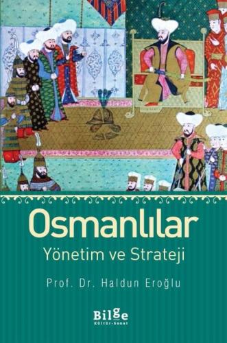 Osmanlılar Yönetim ve Strateji Haldun Eroğlu