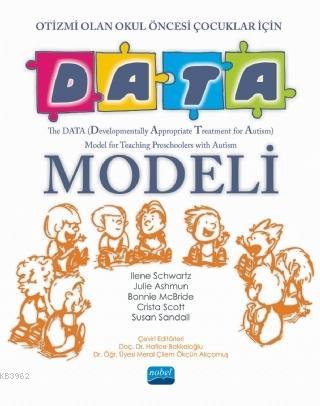 Otizmi Olan Okul Öncesi Çocuklar İçin Data Modeli; The Data Model For Teaching Preschoolers With Autism