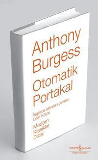 Otomatik Portakal (Ciltli) Anthony Burgess