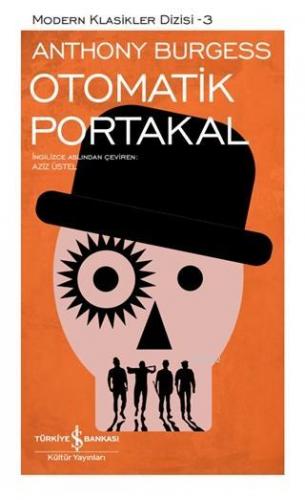 Otomatik Portakal (Şömizli) Anthony Burgess