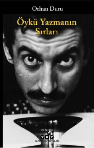 Öykü Yazmanın Sırları Orhan Duru