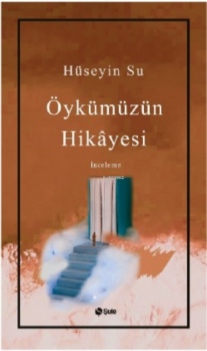 Öykümüzün Hikayesi