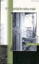 Öykümüzün Hikayesi