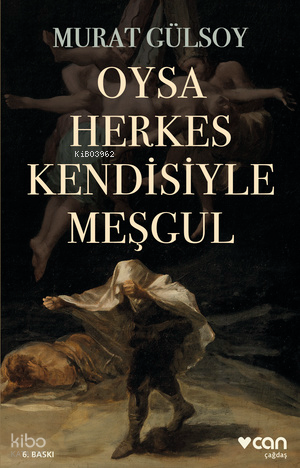 Oysa Herkes Kendisiyle Meşgul Murat Gülsoy