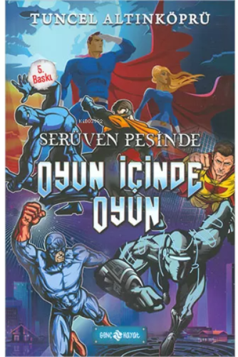 Oyun İçinde Oyun ;Serüven peşinde