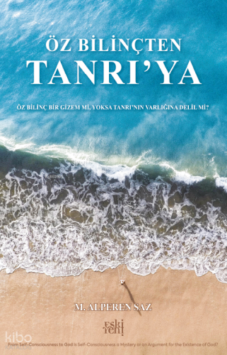 Öz Bilinçten Tanrı’ya