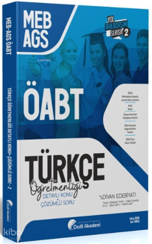 Özdil Akademi ÖABT MEB-AGS Türkçe 2. Kitap Divan Edebiyatı Konu Anlatı