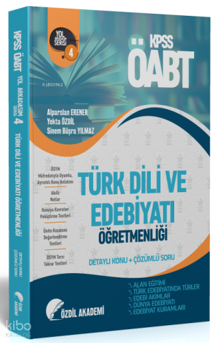 Özdil Akademi ÖABT Türk Dili ve Edebiyatı 4 Kitap Alan Eğitimi Konu Anlatımlı Soru Bankası