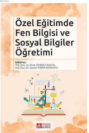 Özel Eğitimde Fen Bilgisi ve Sosyal Bilgiler Öğretimi