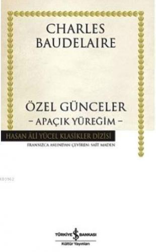 Özel Günceler; Apaçık Yüreğim