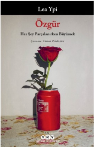 Özgür: Her Şey Parçalanırken Büyümek