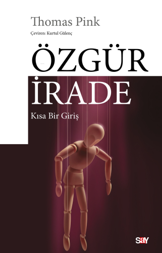 Özgür İrade;Kısa Bir Giriş