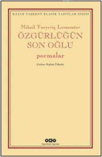 Özgürlüğün Son Oğlu; Poemalar