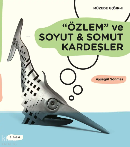 ”Özlem” ve Soyut - Somut Kardeşler;Müzede G(ö)r – II Kolektif