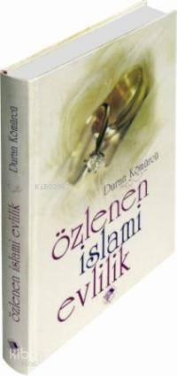 Özlenen İslamî Evlilik Duran Kömürcü