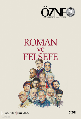 Özne Felsefe Bilim ve Sanat Yazıları  43.Kitap Roman ve Felsefe;Fransızların Marx Okuması