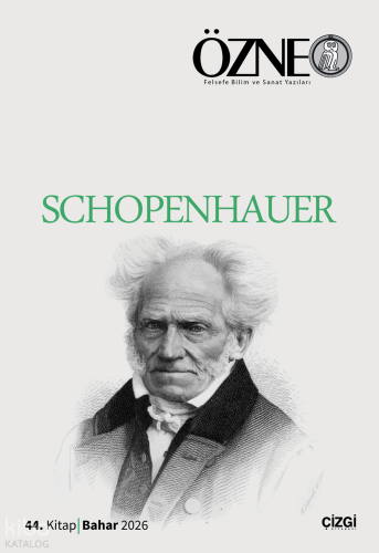 Özne Felsefe Bilim ve Sanat Yazıları - 44. Kitap - Schopenhauer Kolekt