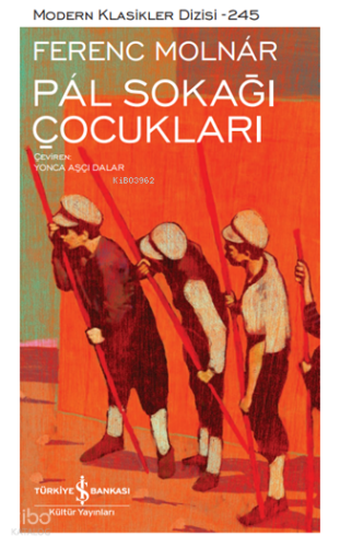 Pâl Sokağı Çocukları Ferenc Molnar