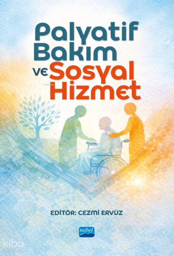 Palyatif Bakım ve Sosyal Hizmet Kolektif
