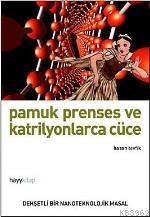 Pamuk Prenses ve Katrilyonlarca Cüce