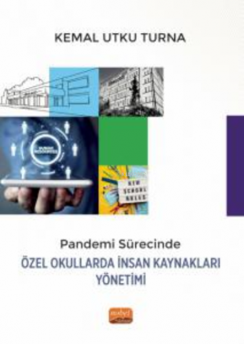 Pandemi Sürecinde Özel Okullarda İnsan Kaynakları Yönetimi