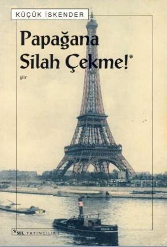 Papağana Silah Çekme!