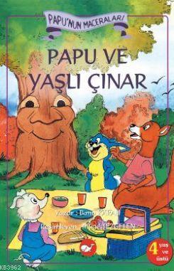 Papu'nun Maceraları Papu ve Yaşlı Çınar