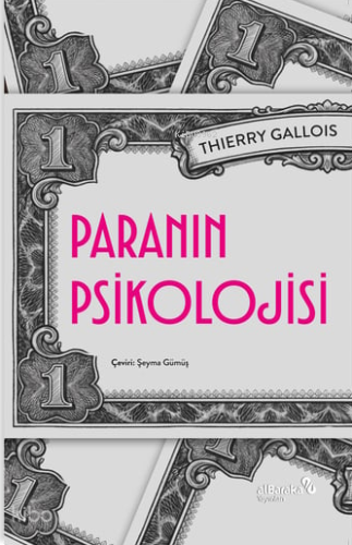 Paranın Psikolojisi Thierry Gallois
