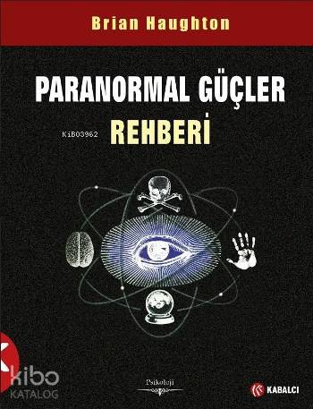 Paranormal Güçler Rehberİ Brian Haughton